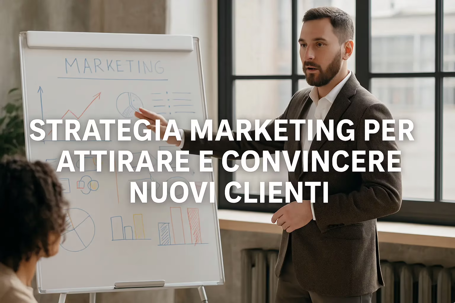 strategia marketing: attirare per convincere